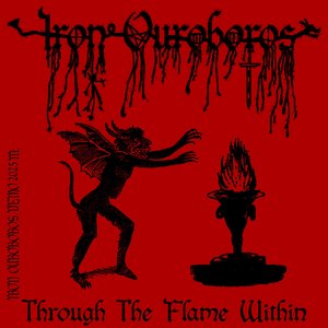 “Iron Ouroboros Demo 2025 III: Through The Flame Within”的封面
