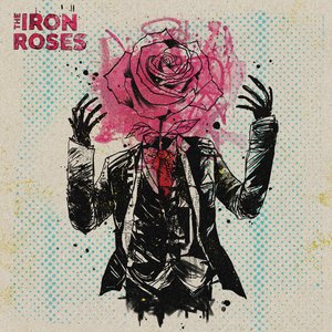 Image for 'The Iron Roses'