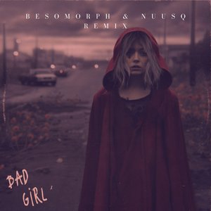 Image for 'Bad Girl (Besomorph & Nuusq Remix)'