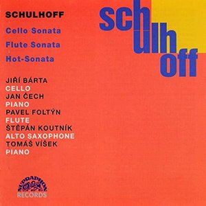 “Schulhoff: Cello Sonata, Flute Sonata, Hot-Sonate”的封面