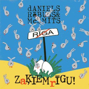 “Zaķiem Rīgu!”的封面