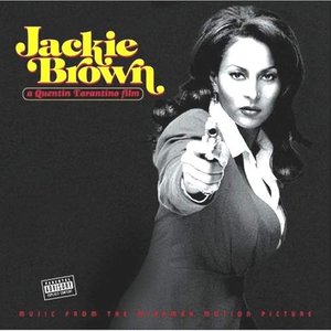 'Jackie Brown (Music From The Miramax Motion Picture)' için resim