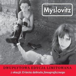 Image for 'Myslovitz (Dwupłytowa edycja limitowana)'