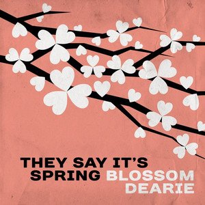 Image for 'They Say It's Spring'