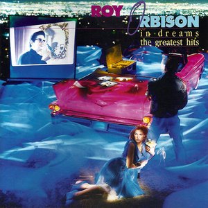 Image for 'In Dreams: Roy Orbison's Greatest Hits'