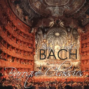 Image for 'Johann Sebastian Bach: Baroque Classics'