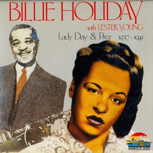 Image for 'Lady Day & Prez 1937-1941'