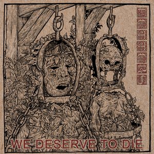 Image for 'We Deserve To Die'