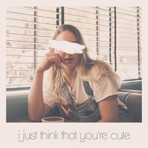 Изображение для 'I Just Think That You're Cute'