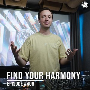 Image pour 'FYH406 - Find Your Harmony Radio Episode #406'