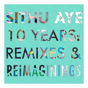 Image for '10 Years: Remixes and Reimaginings'