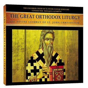 “The Great Orthodox Liturgy. The Divine Liturgy of St. John Chrysostom”的封面