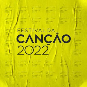 Image for 'Festival Da Canção 2022'