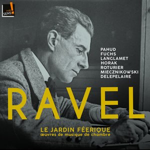 Image for 'Ravel - Le Jardin féérique (Œuvres de musique de chambre)'