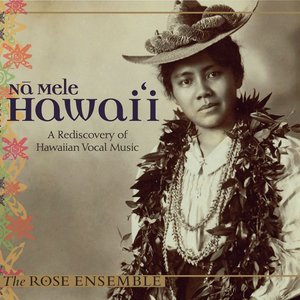 'Nā Mele Hawai'i: A Rediscovery of Hawaiian Vocal Music' için resim