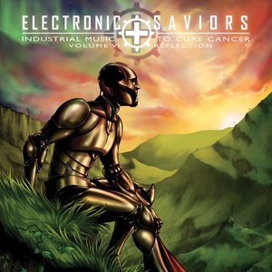 'Electronic Saviors - Electronic Music To Cure Cancer Vol VI: Reflection'の画像