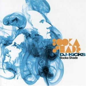 “DJ-Kicks: Booka Shade”的封面