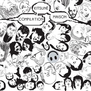 Image for 'Kitsuné Maison Compilation'