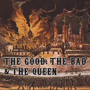 Image for 'The Good, the Bad & the Queen'