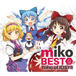 Image for 'miko BEST Toho of IOSYS'