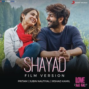 Image for 'Shayad (Film Version) [From "Love Aaj Kal"]'