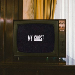 Image for 'My Ghost'