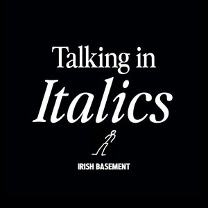 Zdjęcia dla 'Talking in Italics'