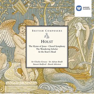 “Holst: The Hymn of Jesus, Choral Symphony, The Wandering Scholar & At the Boat's Head”的封面