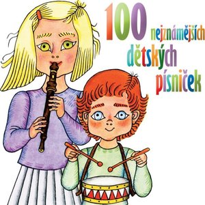 Изображение для '100 nejznámějších dětských písniček'