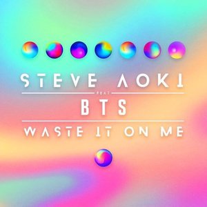 Изображение для 'Waste It On Me (feat. BTS)'