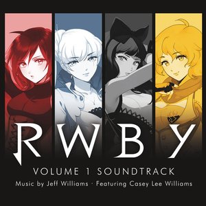 Изображение для 'RWBY, Vol. 1 (Music from the Rooster Teeth Series)'