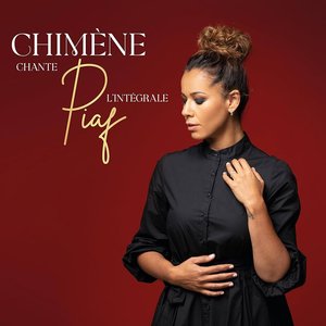 Image for 'Chimène Chante Piaf : l'Intégrale'