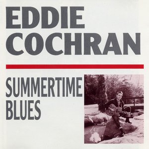 Image for 'The Eddie Cochran Story - (Disc 2) - Summertime Blues'