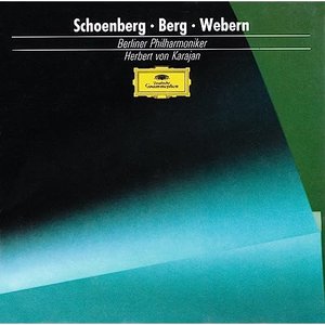 Zdjęcia dla 'Schoenberg: Pelleas and Melisande / Berg: Three Pieces for Orchestra / Webern: Passacaglia'