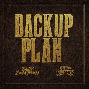 Image for 'Backup Plan (feat. Luke Combs)'