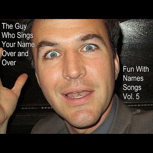 Image for 'Fun With Names Songs, Vol. 5'