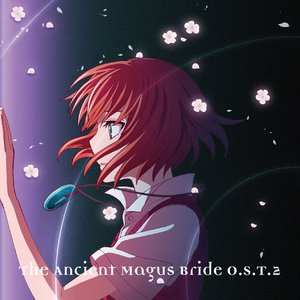 Image for 'TVアニメーション「魔法使いの嫁」オリジナルサウンドトラック2'