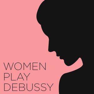 Image for 'Women play Debussy'