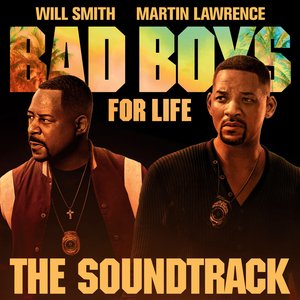 Изображение для 'Bad Boys For Life Soundtrack'