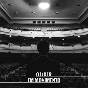 Image for 'O Líder em Movimento'