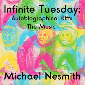 Imagem de 'Infinite Tuesday: Autobiographical Riffs'