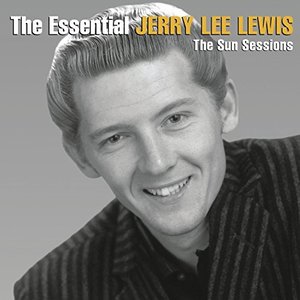 Изображение для 'The Essential Jerry Lee Lewis [The Sun Sessions]'