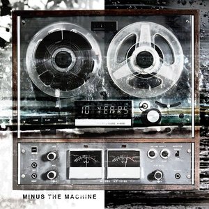 Bild för 'Minus The Machine (Bonus Track Version)'