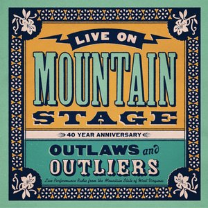 'Live on Mountain Stage: Outlaws & Outliers'の画像