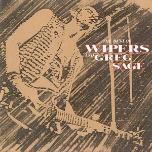 Image pour 'The Best of Wipers and Greg Sage'