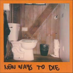 Image for 'New Ways To Die'