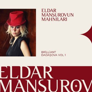 Zdjęcia dla 'Eldar Mansurovun Mahnıları'