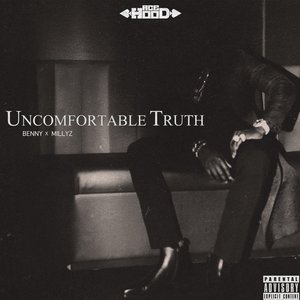 Zdjęcia dla 'Uncomfortable Truth (feat. Millyz)'