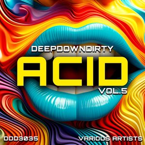 Изображение для 'DeepDownDirty Acid Vol 5'