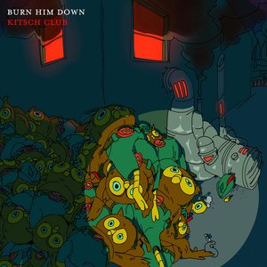 'Burn Him Down!'の画像